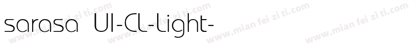 sarasa UI-CL-Light字体转换